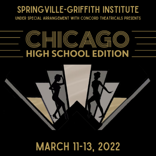 Poster for Chicago High School Edition March 11-13 presented by Springville-Griffith Institute