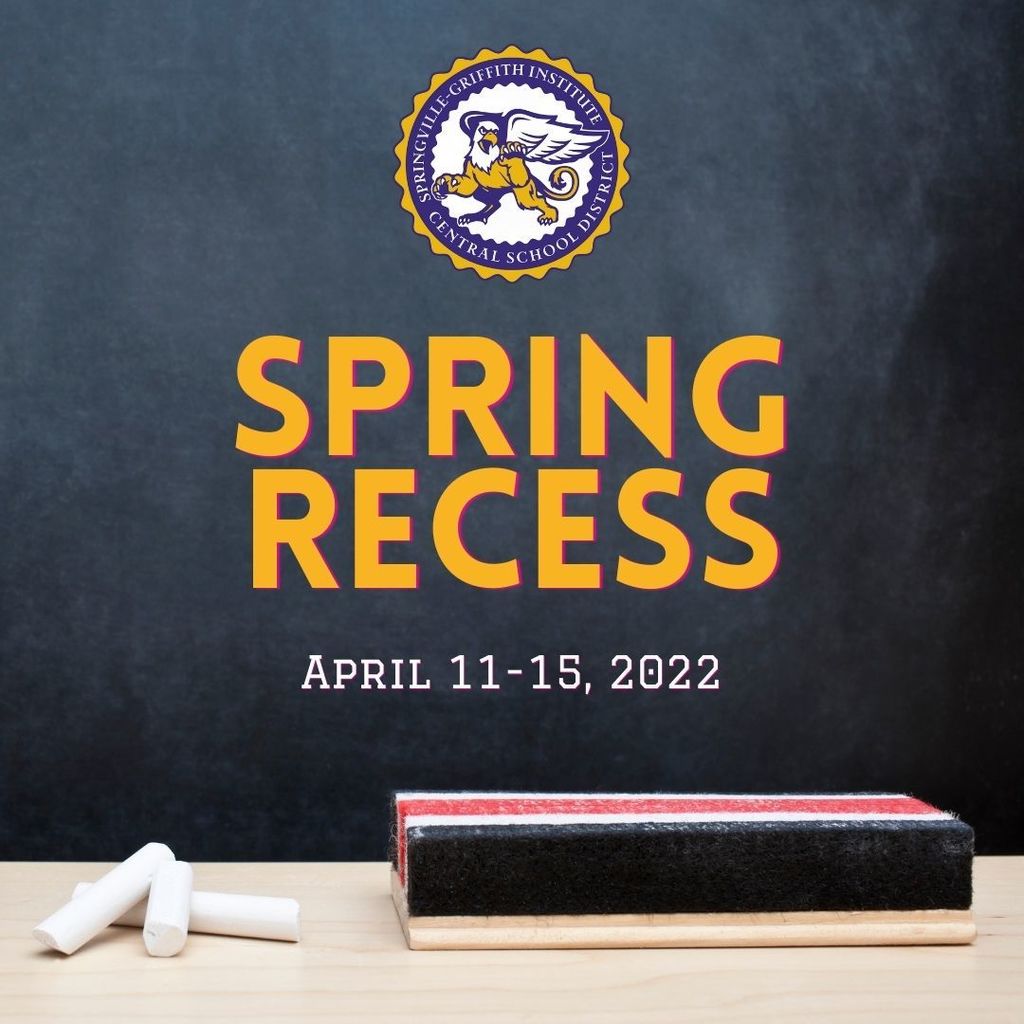 Spring Recess April 11-15, 2022