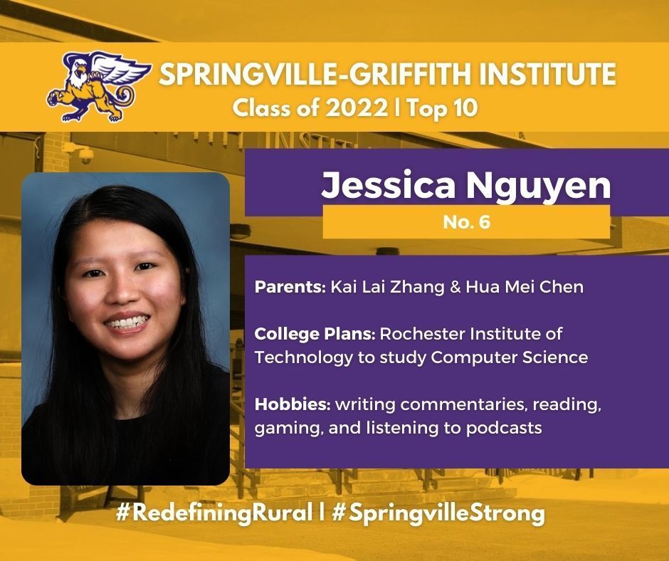 Jessica Nguyen is the daughter of Kai Lai Zhang and Hua Mei Chen and will attend Rochester Institute of Technology to study Computer Science next fall. Her hobbies and interests include writing commentaries, reading, gaming, and listening to podcasts.